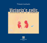 Victoria’s Cells